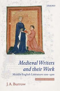 Medieval Writers and Their Work - (ISBN 9780199532049)
