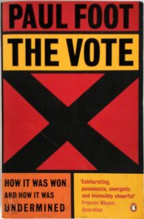 The Vote - Paul Foot, Paul (ISBN 9780140175929)