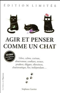 Agir et penser comme un chat Saison 1 . Edition limitée - Stéphane Garnier (ISBN 9782360755370)