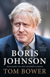 Boris Johnson - Tom Bower (ISBN 9780753554906)