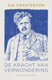 De kracht van verwondering - G. K. Chesterton (ISBN 9789043540001)