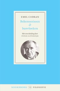 Bekentenissen en banvloeken  - Emil Cioran (ISBN 9789056159016)