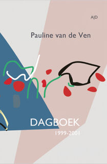 Dagboek 1999-2001 - Pauline van de Ven (ISBN 9789086411023)