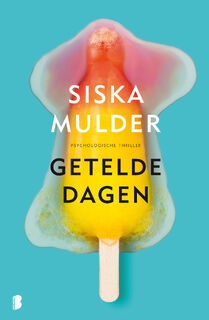 Getelde dagen - Siska Mulder (ISBN 9789022572191)