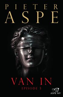 Van In Episode 3 - Pieter Aspe (ISBN 9789460416514)