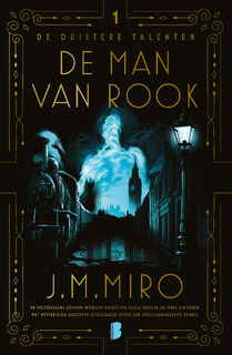 De man van rook - J.M. Miro (ISBN 9789402319156)