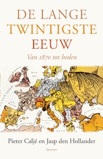 Lange twintigste eeuw - Pieter Caljé, Jaap den Hollander (ISBN 9789049105457)