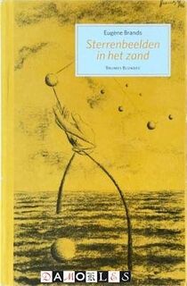 Sterrenbeelden in het zand - Eugène Brands (ISBN 9789077414385)