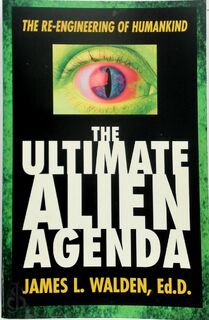 The Ultimate Alien Agenda - James L. Walden (ISBN 9781567187793)