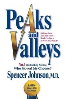 Peaks and Valleys - Spencer Johnson (ISBN 9781847396488)