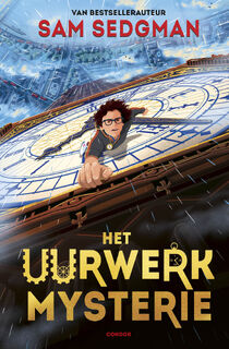 Het uurwerkmysterie - Sam Sedgman (ISBN 9789464530896)