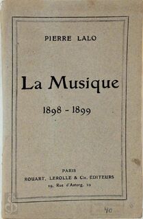 La Musique 1898-1899 - Pierre Lalo