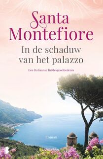 In de schaduw van het palazzo - Santa Montefiore (ISBN 9789022571033)