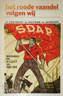 Het roode vaandel volgen wij - H. van Hulst