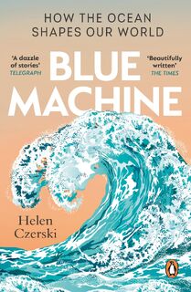 Blue Machine - Helen Czerski (ISBN 9781804991961)