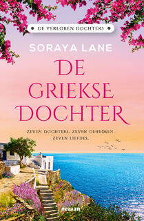 De Griekse dochter - Soraya Lane (ISBN 9789046831748)