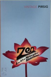 Zen and the art of motorcycle maintenance - Pirsig R (ISBN 9780099786405)