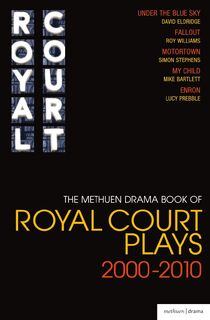 Methuen Drama Book of Royal Court Plays - David Eldridge, Roy Williams, Simon Stephens, Mike Bartlett, Lucy Prebble (ISBN 9781408123935)