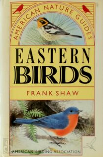 Eastern Birds - Frank Shaw (ISBN 9780831769659)