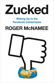Zucked - Roger McNamee (ISBN 9780008319007)
