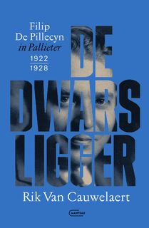 De dwarsligger - Rik Van Cauwelaert (ISBN 9789022341421)