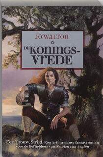 De koningsvrede - Jo Walton (ISBN 9789022545256)