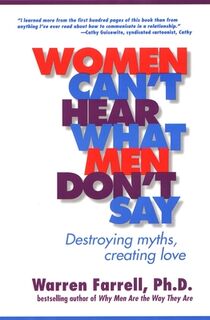 Women Can't Hear What Men Don't Say - Warren Farrell (ISBN 9781585420612)