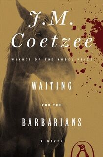 WAITING FOR THE BARBARIANS REV - J. M. Coetzee (ISBN 9780140061109)