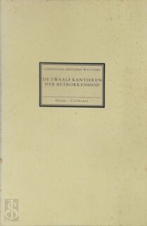 Twaalf kantieken der betrokkenheid - Christian-Adolphe Wauters (ISBN 9789026447853)