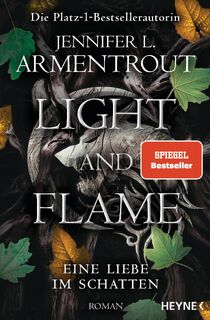 Light and Flame - Eine Liebe im Schatten - Jennifer L. Armentrout (ISBN 9783453322875)