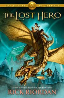 Riordan, R: Heroes of Olympus, Book One: The Lost Hero - Rick Riordan (ISBN 9781423113393)