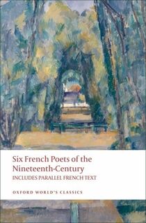 Six French Poets of the Nineteenth Century - Collectif (ISBN 9780199554782)
