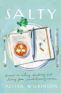Salty - Alissa Wilkinson (ISBN 9781506473550)