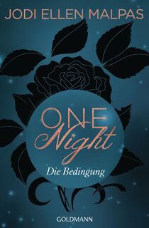 One Night - Die Bedingung - Jodi Ellen Malpas (ISBN 9783442486441)
