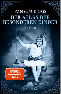 Der Atlas der besonderen Kinder - Ransom Riggs (ISBN 9783426522189)