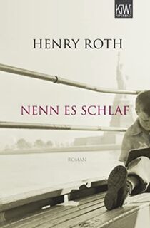 Nenn es Schlaf - Henry Roth (ISBN 9783462043143)