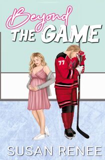 Beyond the Game - Susan Renee (ISBN 9781964930022)