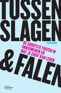 Tussen slagen & falen - Floris Benoit (ISBN 9789460417511)