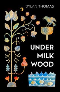 Under Milk Wood - Dylan Thomas (ISBN 9780460020053)