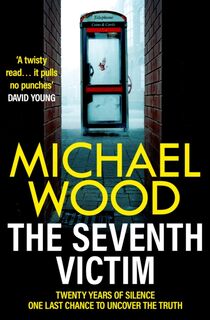 The Seventh Victim - Michael Wood (ISBN 9780008618544)