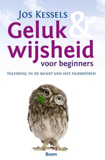 Geluk en wijsheid voor beginners - Jos Kessels (ISBN 9789053524978)