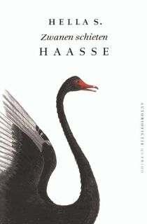 Zwanen schieten - Hella Haasse (ISBN 9789021434445)