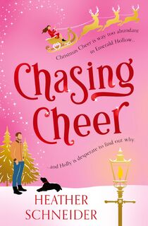Chasing Cheer - Heather Schneider (ISBN 9798985050721)