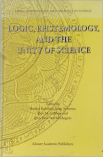 Logic, Epistemology, and the Unity of Science - Shadid Rahman, John Symons, Dov. M. Gabbay, Jean Paul van Bendegem (ISBN 9781402028076)