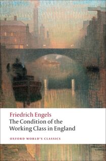 The Condition of the Working Class in England - Friedrich Engels (ISBN 9780199555888)