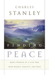 Finding Peace - Charles F. Stanley (ISBN 9780785288602)