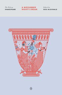 A Midsummer Night's Dream - William Shakespeare (ISBN 9780143128588)