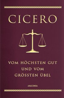Vom höchsten Gut und vom größten Übel (Cabra-Lederausgabe) - Marcus Tullius Cicero (ISBN 9783730608050)