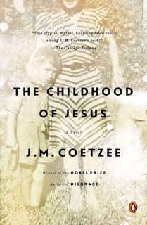 The Childhood of Jesus - J. M. Coetzee (ISBN 9780143125761)