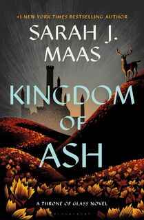 Maas, S: KINGDOM OF ASH - Sarah J Maas (ISBN 9781639731077)